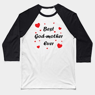 Best God-Mother Ever heart doodle hand drawn design Baseball T-Shirt